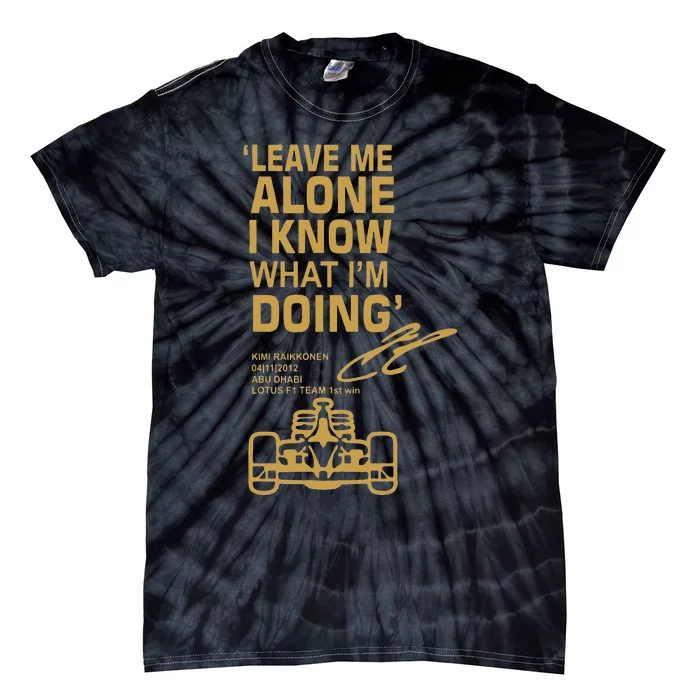 Leave Me Alone I Know What Im Doing Drummer Tie-Dye T-Shirt