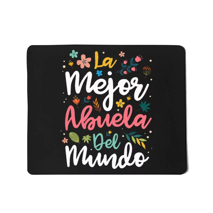 La Mejor Abuela del Mundo Hispanic Grandma & Mother's Day Mousepad