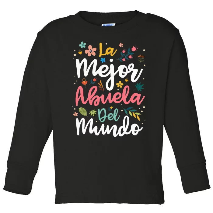 La Mejor Abuela del Mundo Hispanic Grandma & Mother's Day Toddler Long Sleeve Shirt