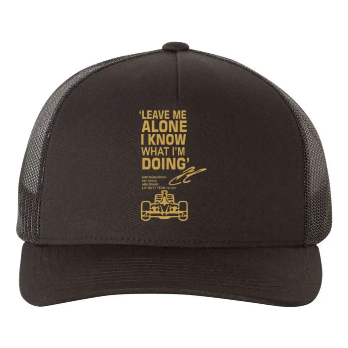 Leave Me Alone I Know What Im Doing Drummer Yupoong Adult 5-Panel Trucker Hat