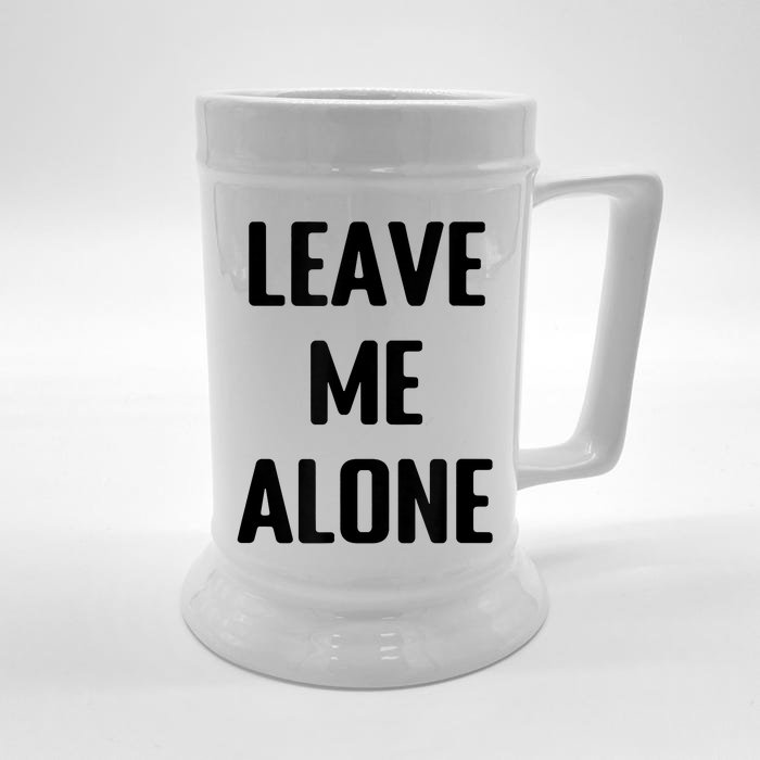 Leave Me Alone Front & Back Beer Stein