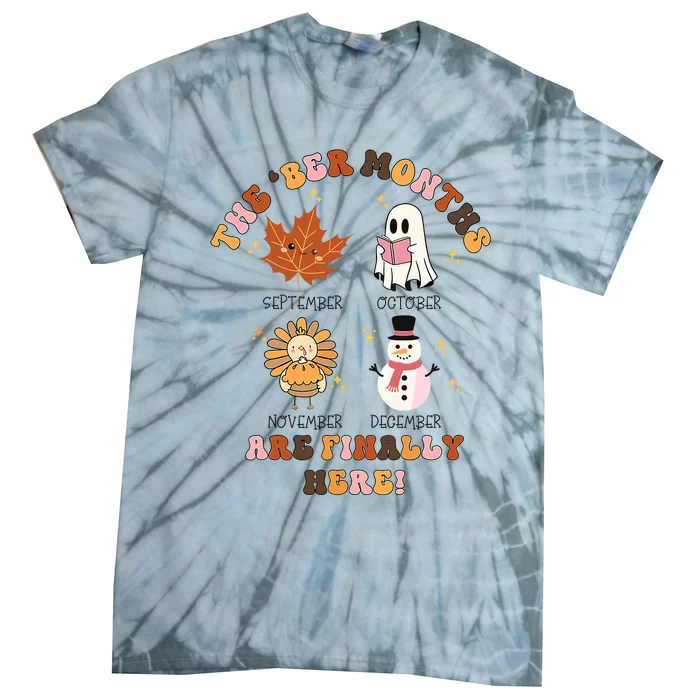 Last Months Are Final Here Tie-Dye T-Shirt