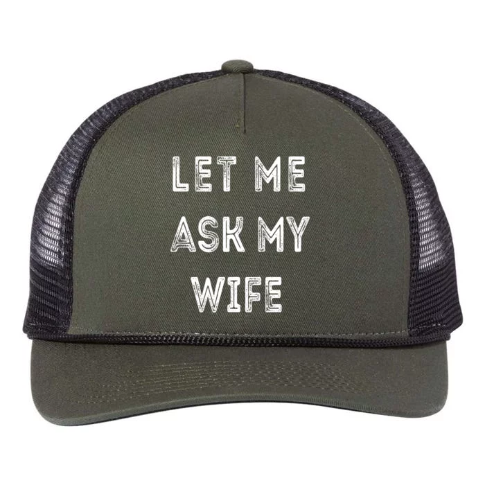 Let Me Ask My Wife Funny Retro Rope Trucker Hat Cap