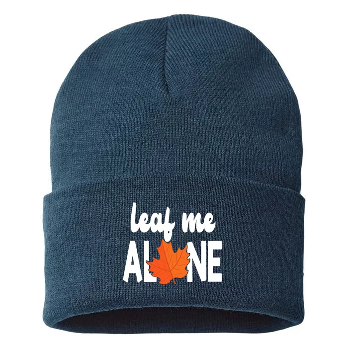 Leaf Me Alone Funny Fall Sustainable Knit Beanie