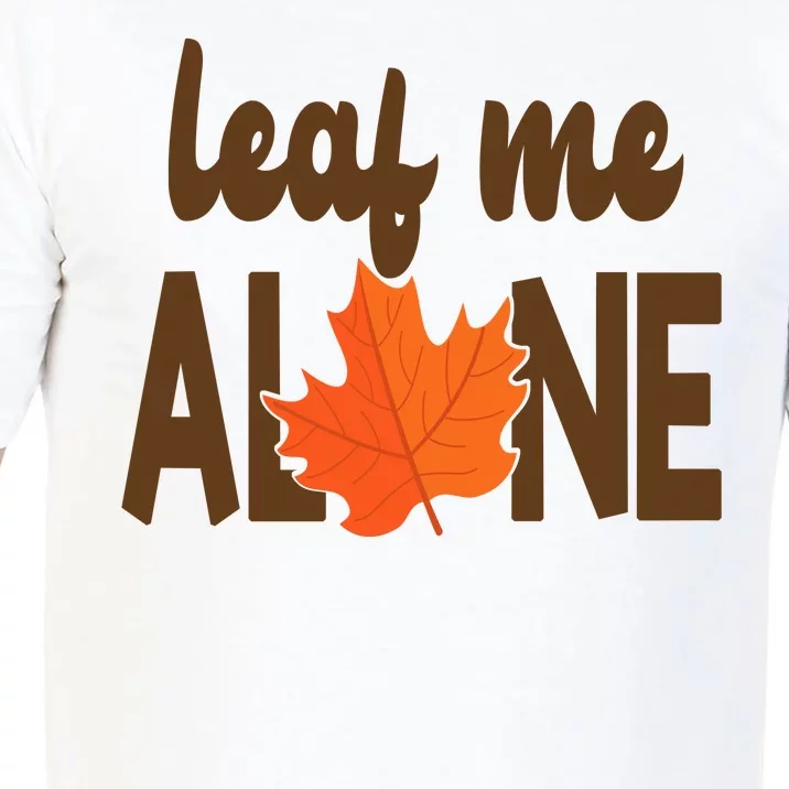 Leaf Me Alone Funny Fall Comfort Colors T-Shirt