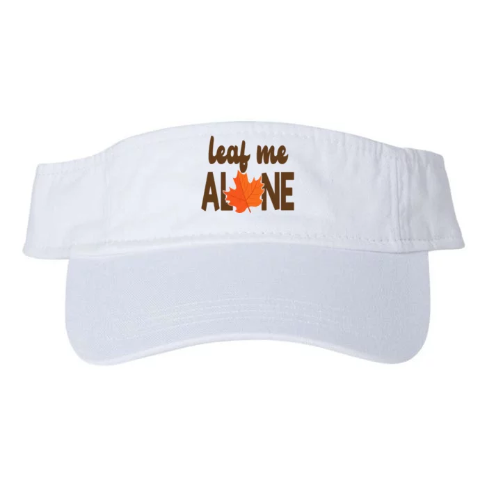 Leaf Me Alone Funny Fall Valucap Bio-Washed Visor