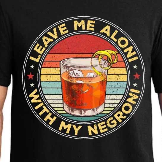 Leave Me Aloni With My Negroni Cocktail Drinker Drinking Pajama Set