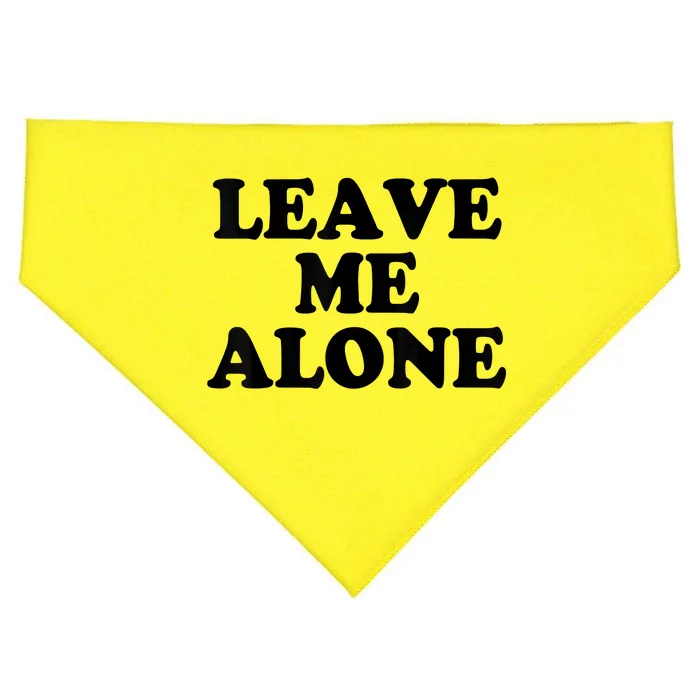 LEAVE ME ALONE USA-Made Doggie Bandana