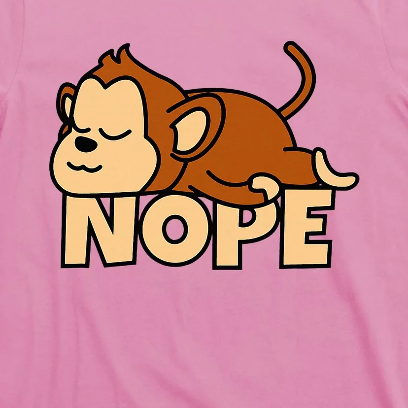 Lazy Monkey Apelet Ape Not Today Nope T-Shirt