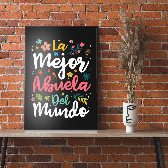 La Mejor Abuela Del Mundo Hispanic Grandma & Mother's Day Poster