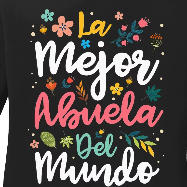 La Mejor Abuela Del Mundo Hispanic Grandma & Mother's Day Ladies Long Sleeve Shirt