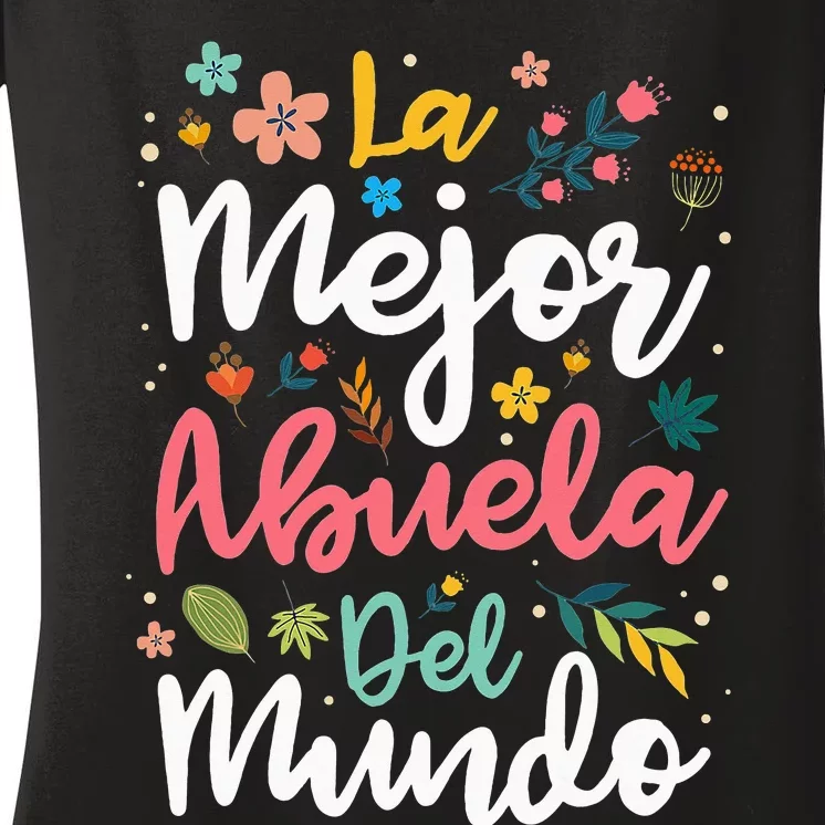 La Mejor Abuela Del Mundo Hispanic Grandma & Mother's Day Women's V-Neck T-Shirt