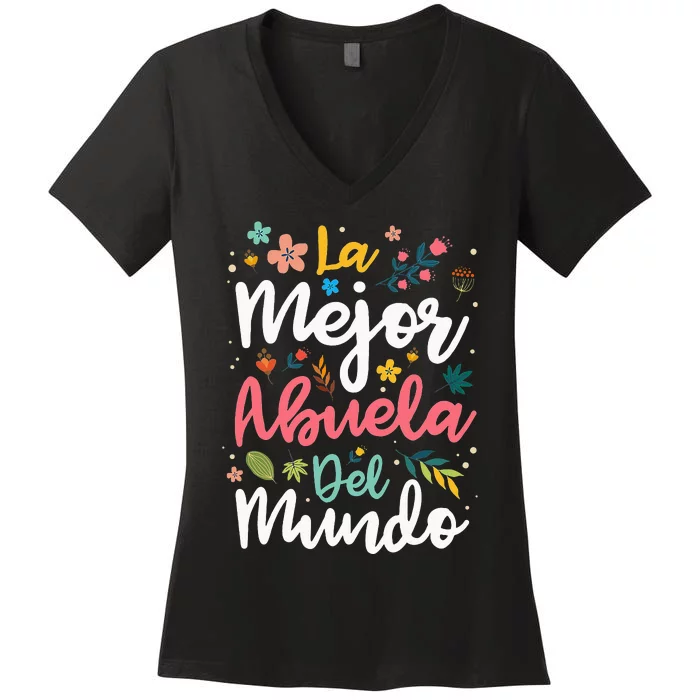 La Mejor Abuela Del Mundo Hispanic Grandma & Mother's Day Women's V-Neck T-Shirt