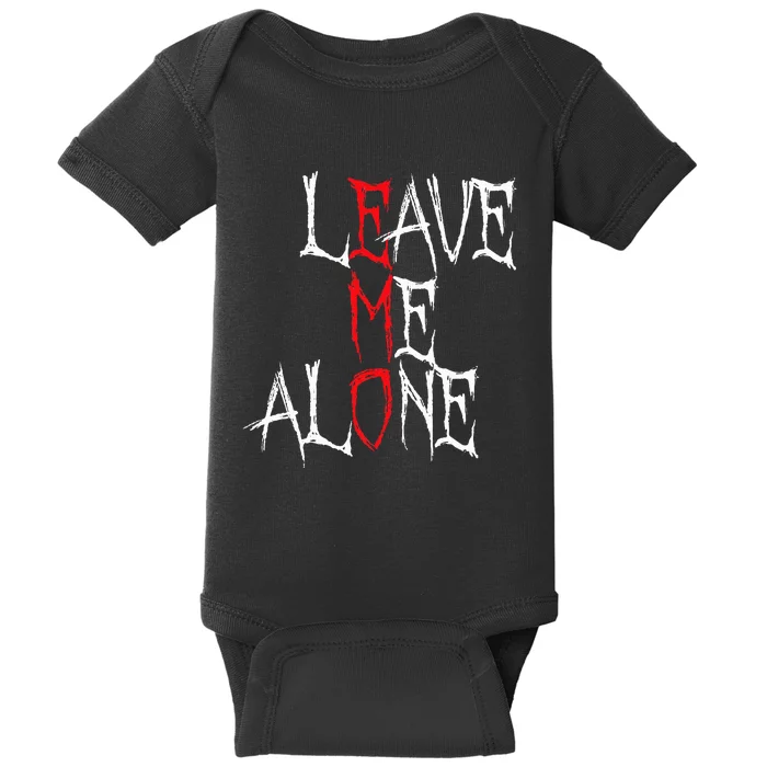 Leave Me Alone Emo Clothes Emocore Emo Music Fan Emo Baby Bodysuit