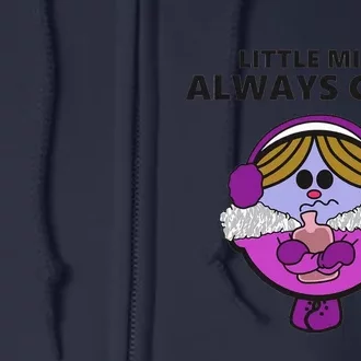 Little Miss Always Cold Funny Winter Trending Gift Idea Full Zip Hoodie