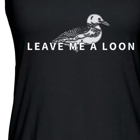 Leave Me A Loon Bird Watching Ladies Essential Flowy Tank