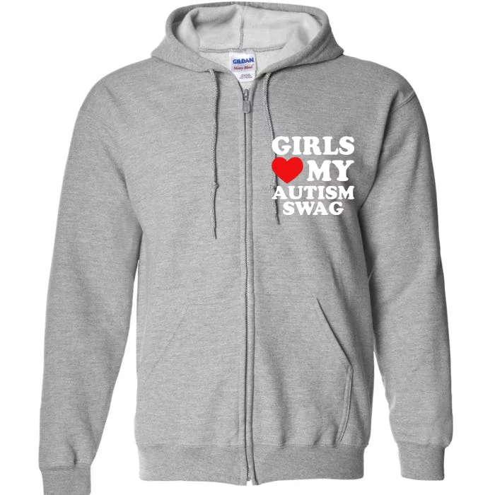 Love My Autism Swag Funny Autistic Gifts Awareness Full Zip Hoodie