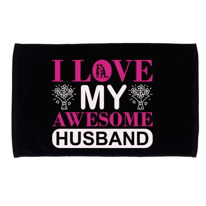 Love My Awesome Husband Microfiber Hand Towel