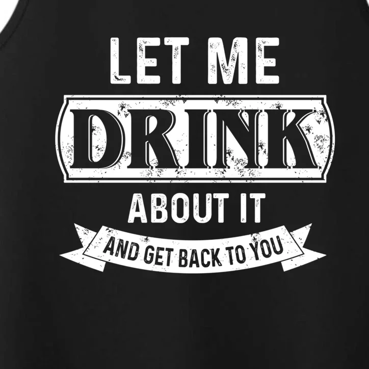 Let Me About It And Get Back To You Meaningful Gift Performance Tank