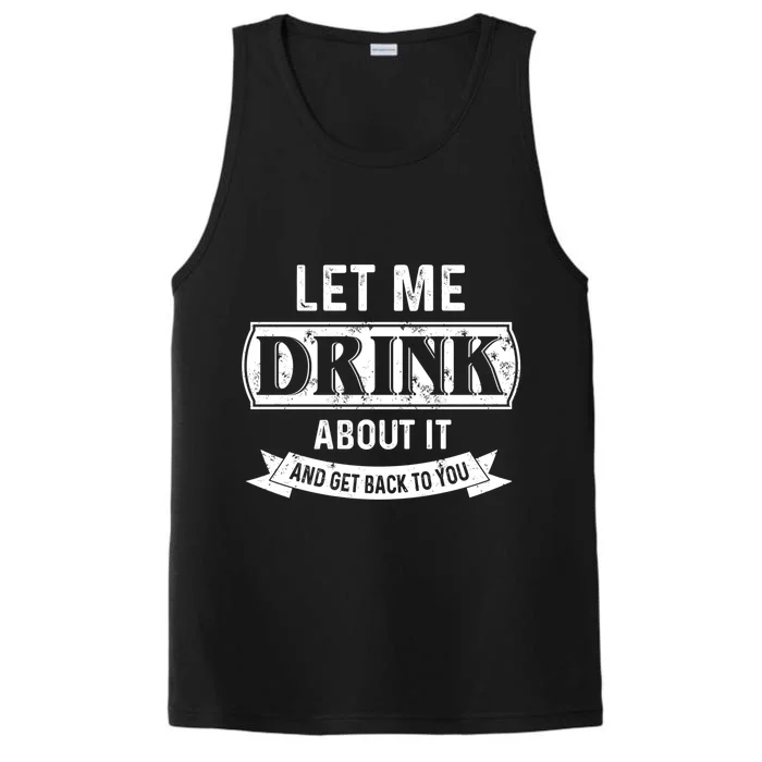 Let Me About It And Get Back To You Meaningful Gift Performance Tank