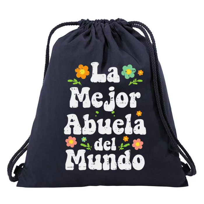 La Mejor Abuela Del Mundo Mothers Day Spanish Grandma Nana Drawstring Bag