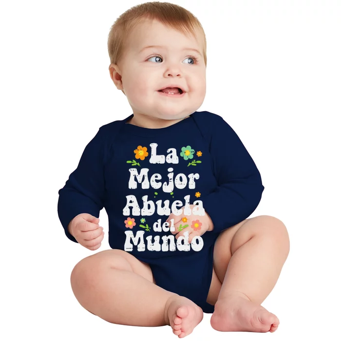 La Mejor Abuela Del Mundo Mothers Day Spanish Grandma Nana Baby Long Sleeve Bodysuit