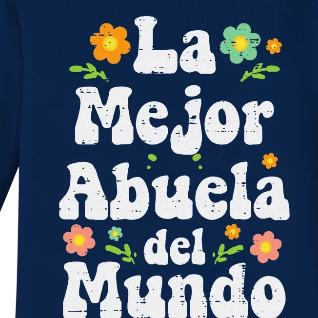 La Mejor Abuela Del Mundo Mothers Day Spanish Grandma Nana Baby Long Sleeve Bodysuit