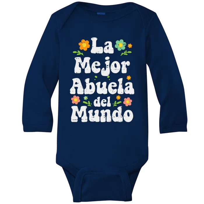 La Mejor Abuela Del Mundo Mothers Day Spanish Grandma Nana Baby Long Sleeve Bodysuit