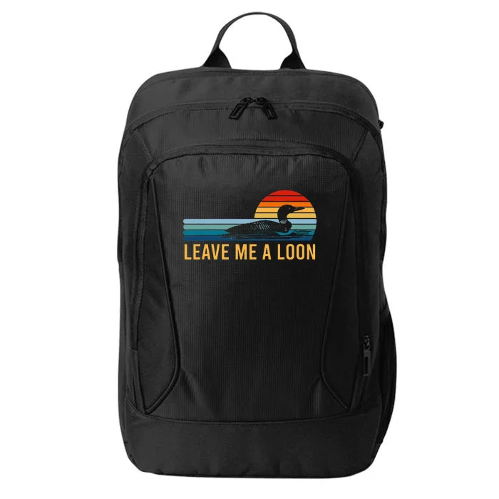 Leave Me A Loon Bird Watcher Gift Vintage Retro Sunset City Backpack