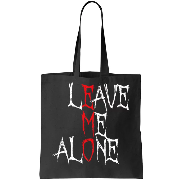 Leave Me Alone Emo Clothes Emocore Emo Music Fan Emo Tote Bag