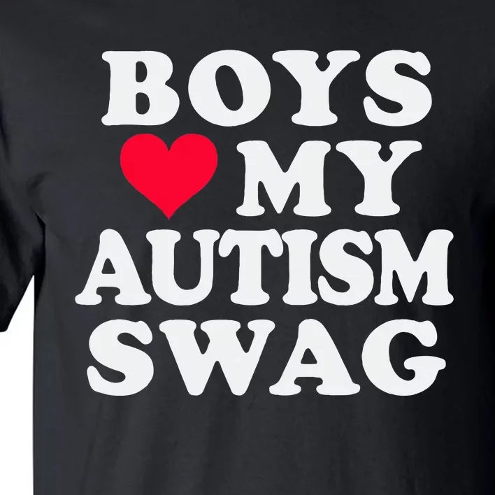 Love My Autism Swag Funny Autistic Girl Awareness Tall T-Shirt