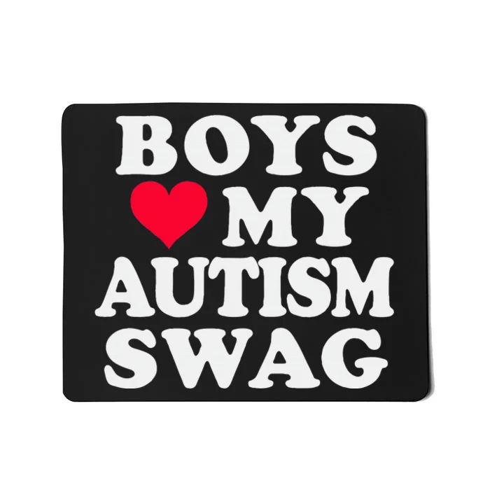 Love My Autism Swag Funny Autistic Girl Awareness Mousepad