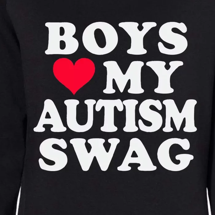 Love My Autism Swag Funny Autistic Girl Awareness Womens California Wash Sweatshirt