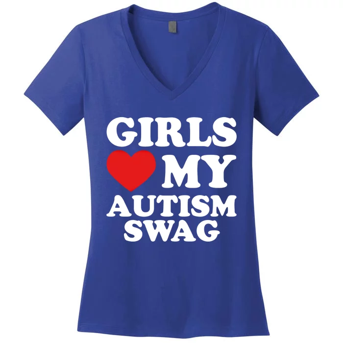 Love My Autism Swag Funny Autistic Funny Gift Awareness Great Gift Women's V-Neck T-Shirt