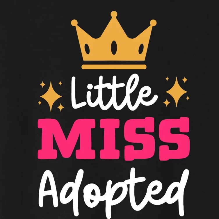 Little Miss Adopted Daughter Son Family Adoption Day Women's Crop Top Tee