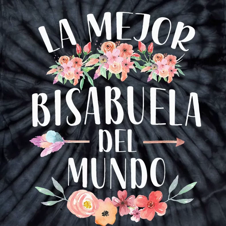 La Mejor Bisabuela Del Mundo Spanish Great Grandma Floral Tie-Dye T-Shirt