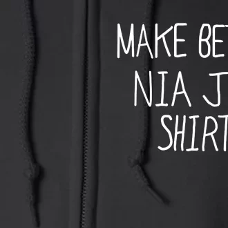 Limited Make Better Nia Jax Full Zip Hoodie