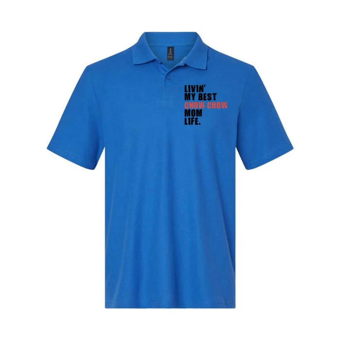 Livin My Best Chow Chow Mom Life Adc031d Gift Softstyle Adult Sport Polo