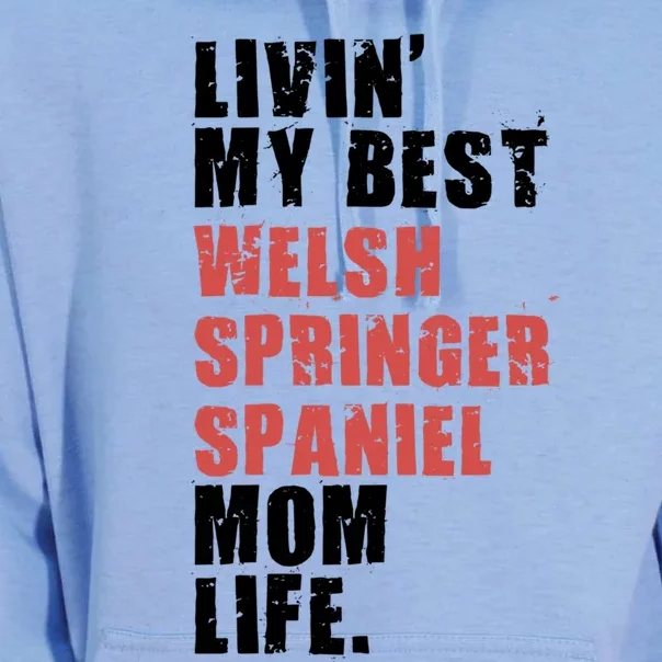 Livin My Best Welsh Springer Spaniel Mom Life Adc131d Cute Gift Unisex Surf Hoodie