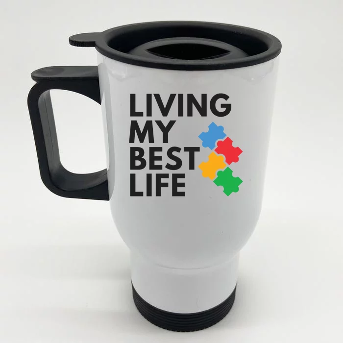 Living My Best Life Autism Awareness Front & Back Stainless Steel Travel Mug