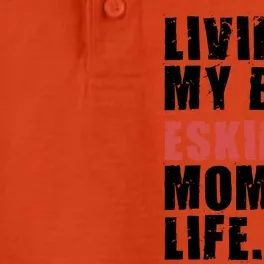 Livin My Best Eskie Mom Life Adc004d Great Gift Dry Zone Grid Performance Polo