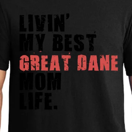 Livin My Best Great Dane Mom Life Adc050d Gift Pajama Set