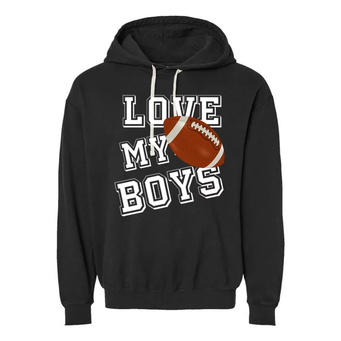 Love My Boys Cute Football Garment-Dyed Fleece Hoodie