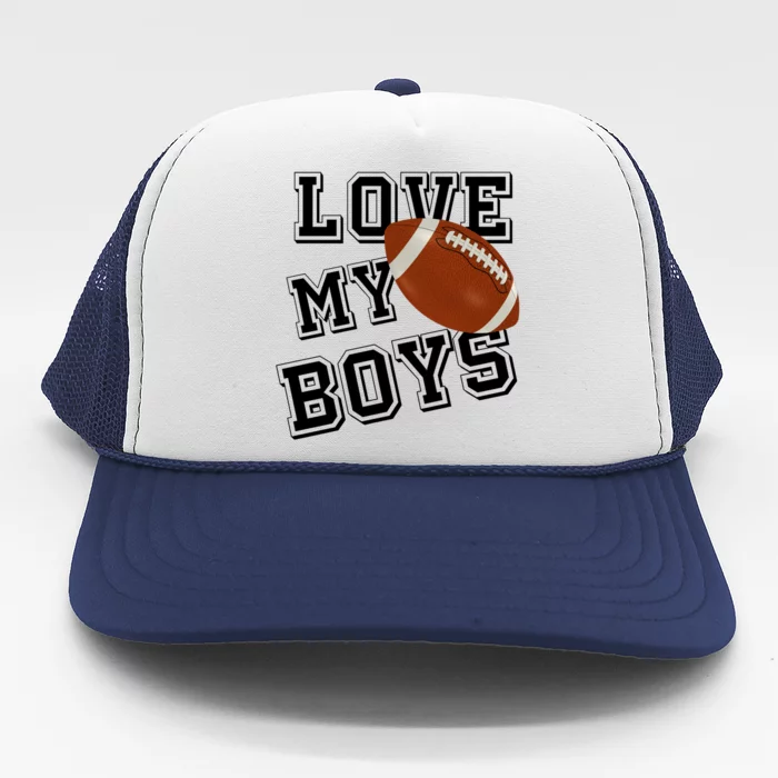 Love My Boys Cute Football Trucker Hat