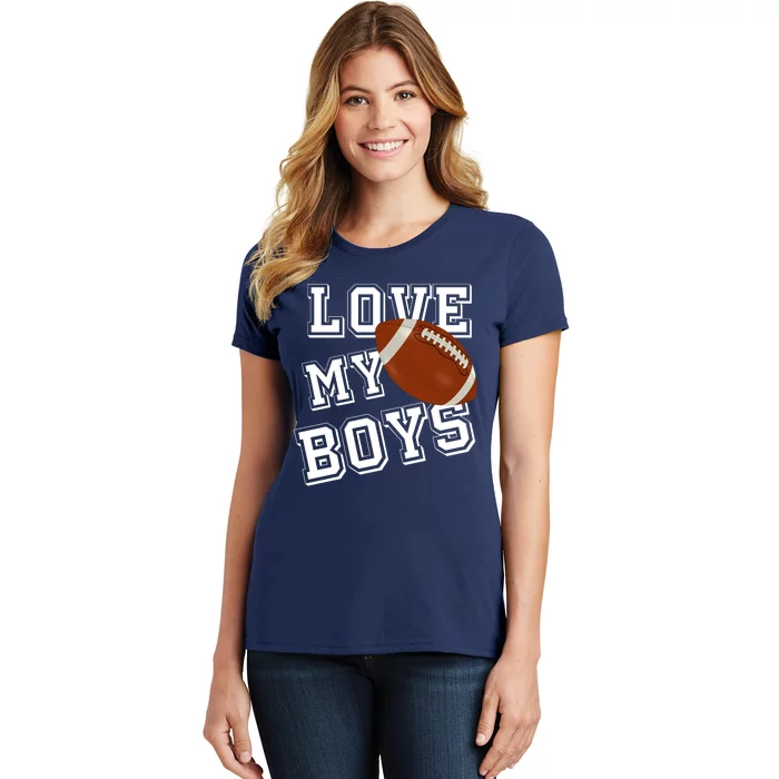 Love My Boys Cute Football Women's T-Shirt