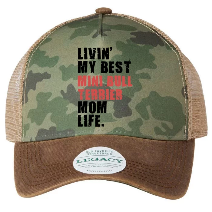 Livin My Best Mini Bull Terrier Mom Life Adc147d Cute Gift Legacy Tie Dye Trucker Hat