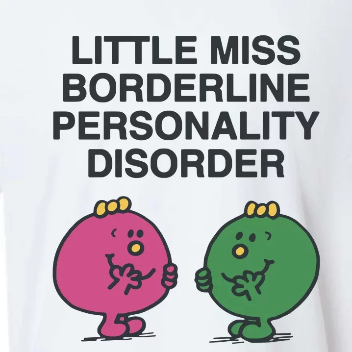 Little Miss Borderline Personality Disorder Sueded Cloud Jersey T-Shirt