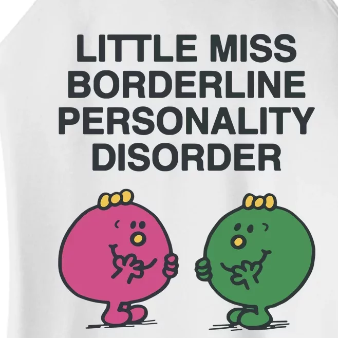 Little Miss Borderline Personality Disorder Women’s Perfect Tri Rocker Tank