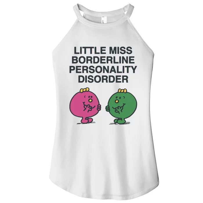 Little Miss Borderline Personality Disorder Women’s Perfect Tri Rocker Tank