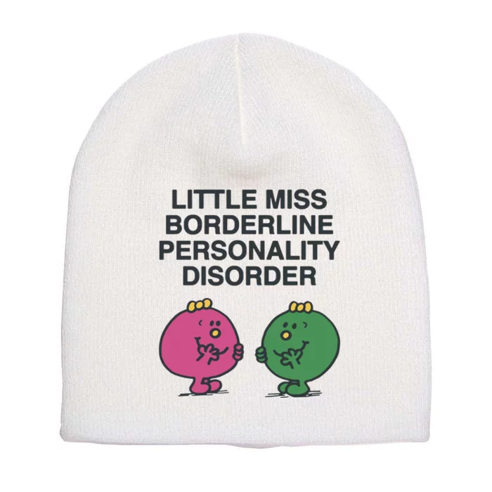 Little Miss Borderline Personality Disorder Short Acrylic Beanie